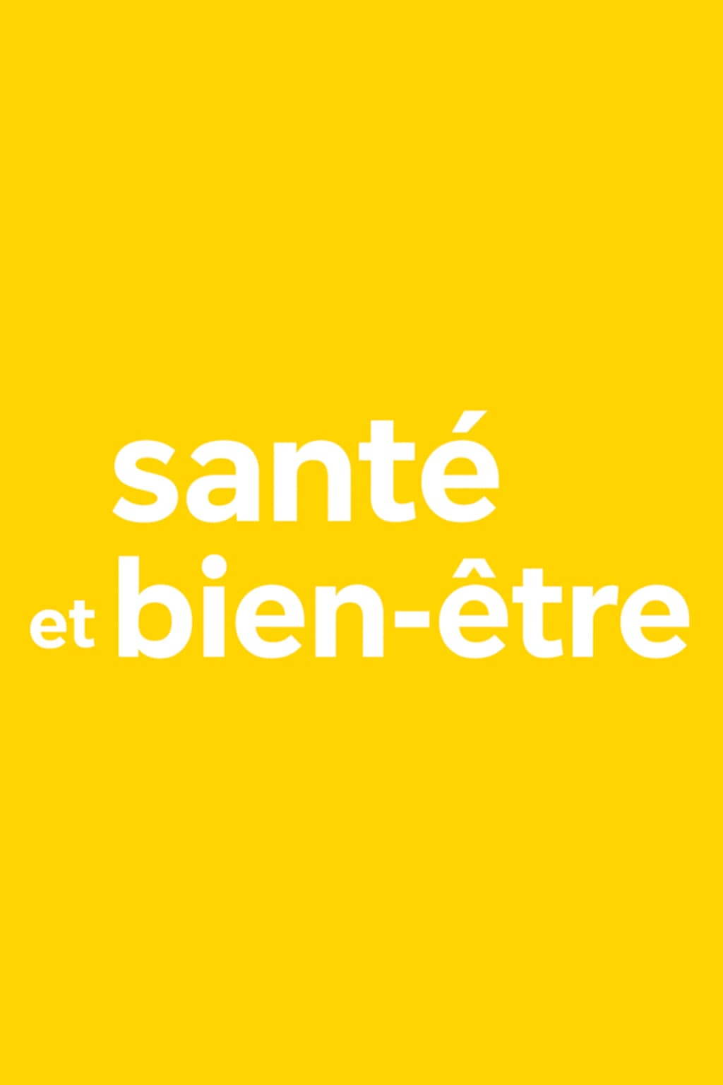 Santé et bien-être